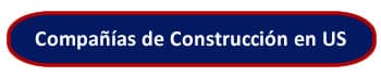 botón para ir a las compañías de construcción en estados unidos en español