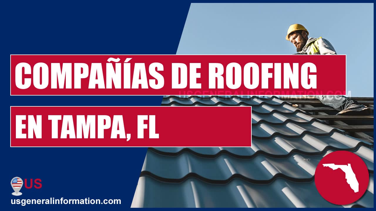 roofer en techo de casa, compañías de roofing en tampa, florida, español