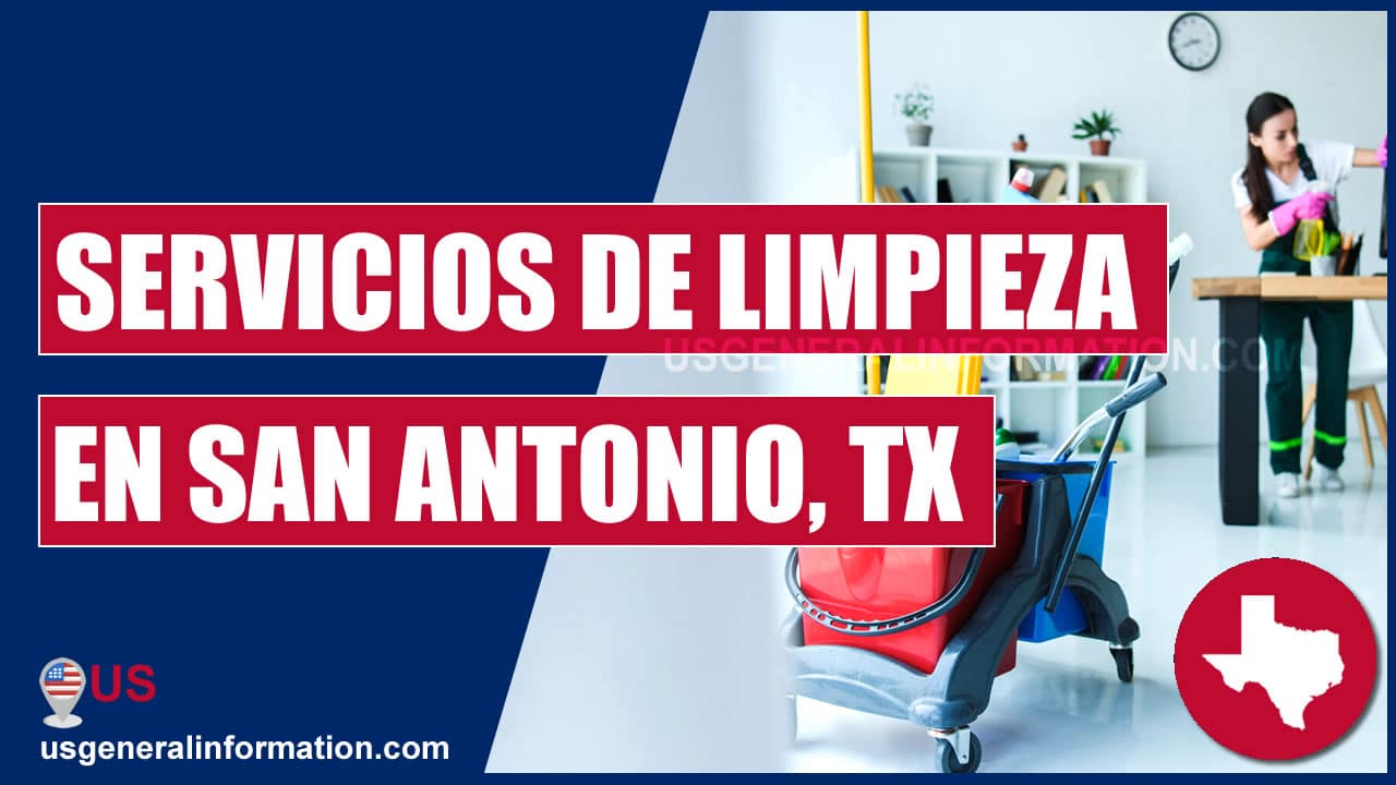 persona trabajando en una de las compañías de servicios de limpieza en san antonio, texas, en español