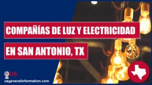 compañías de luz y electricidad en la ciudad de san antonio, texas, en español