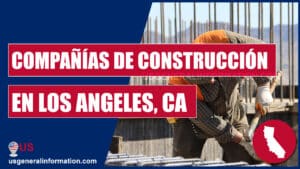 compañías construcción en los ángeles, california, en español. Listado y mapa buscador.